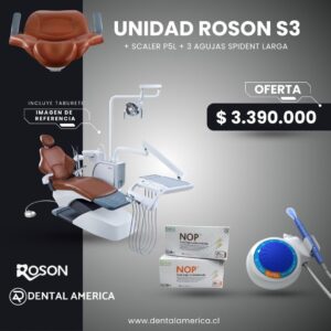Unidad Roson S3 + Scaler P5L + 3 Agujas Spident Larga